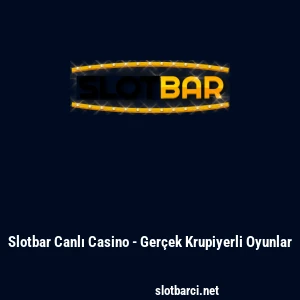 Slotbar Canlı Casino - Gerçek Krupiyerli Oyunlar
