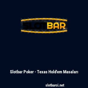 Slotbar Poker - Texas Hold'em Masaları